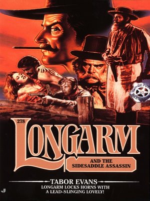 cover image of Longarm #278: Longarm and the Sidesaddle Assassin